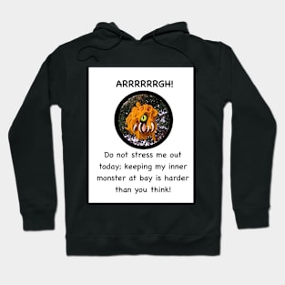 My Inner Monster! Hoodie